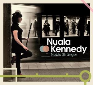 Nuala Kennedy: Noble Stranger