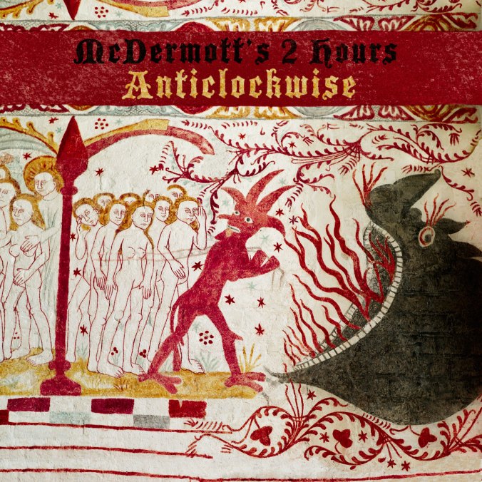 McDermott’s 2 Hours – Anticlockwise